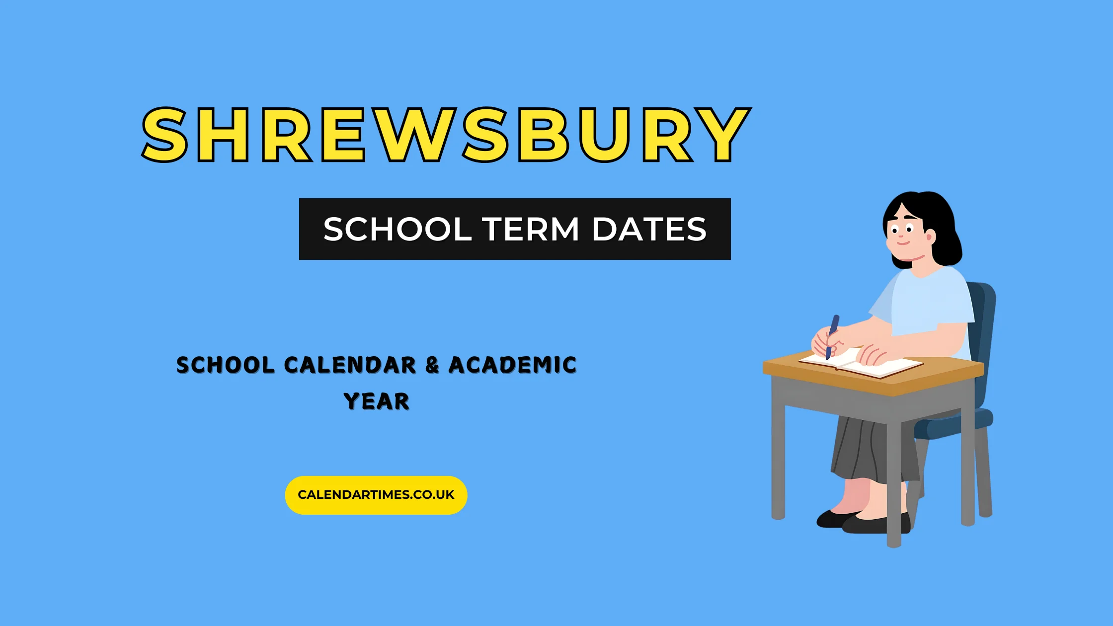 Shrewsbury School Term Dates and Holidays