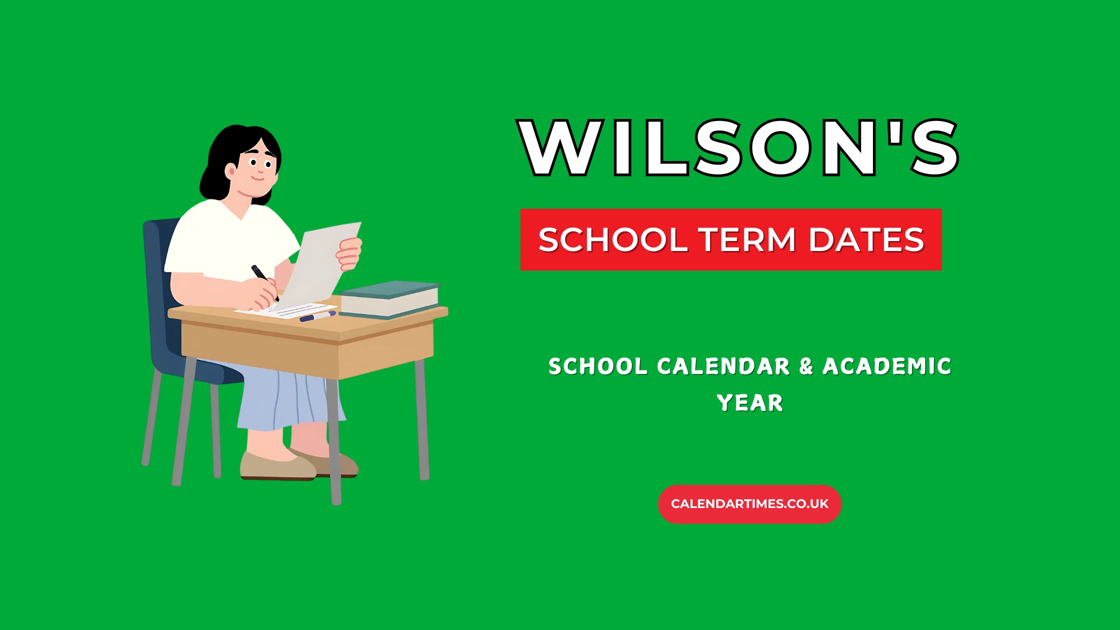 Wilson's School Term Dates and Holidays