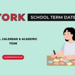York School Term Dates and Holidays