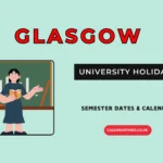 Glasgow University Holidays and Term Dates