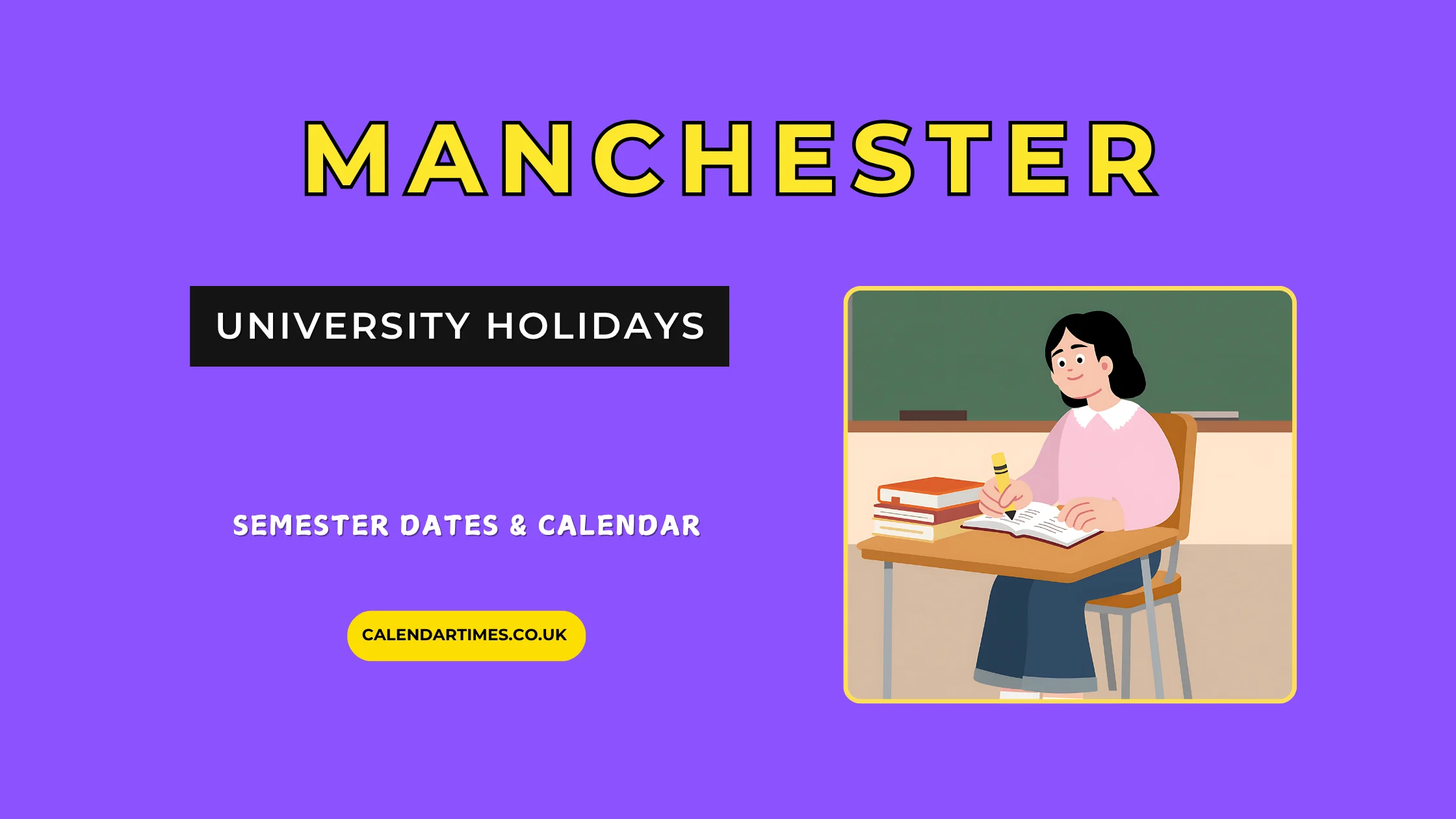 Manchester University Holidays and Term Dates