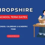 Shropshire School Holidays and Term Dates