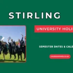 Stirling University Holidays and Semester Dates