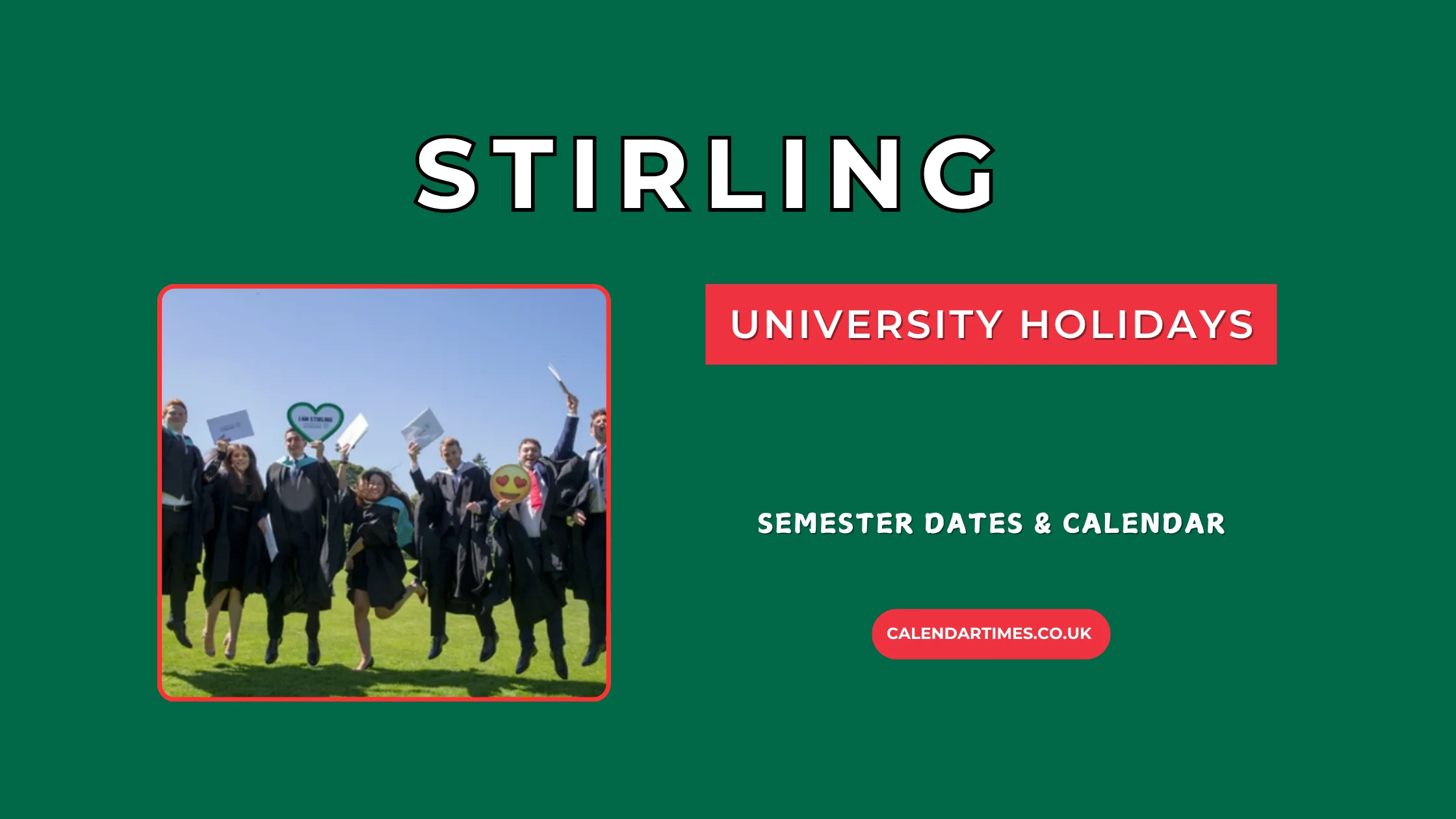 Stirling University Holidays and Semester Dates