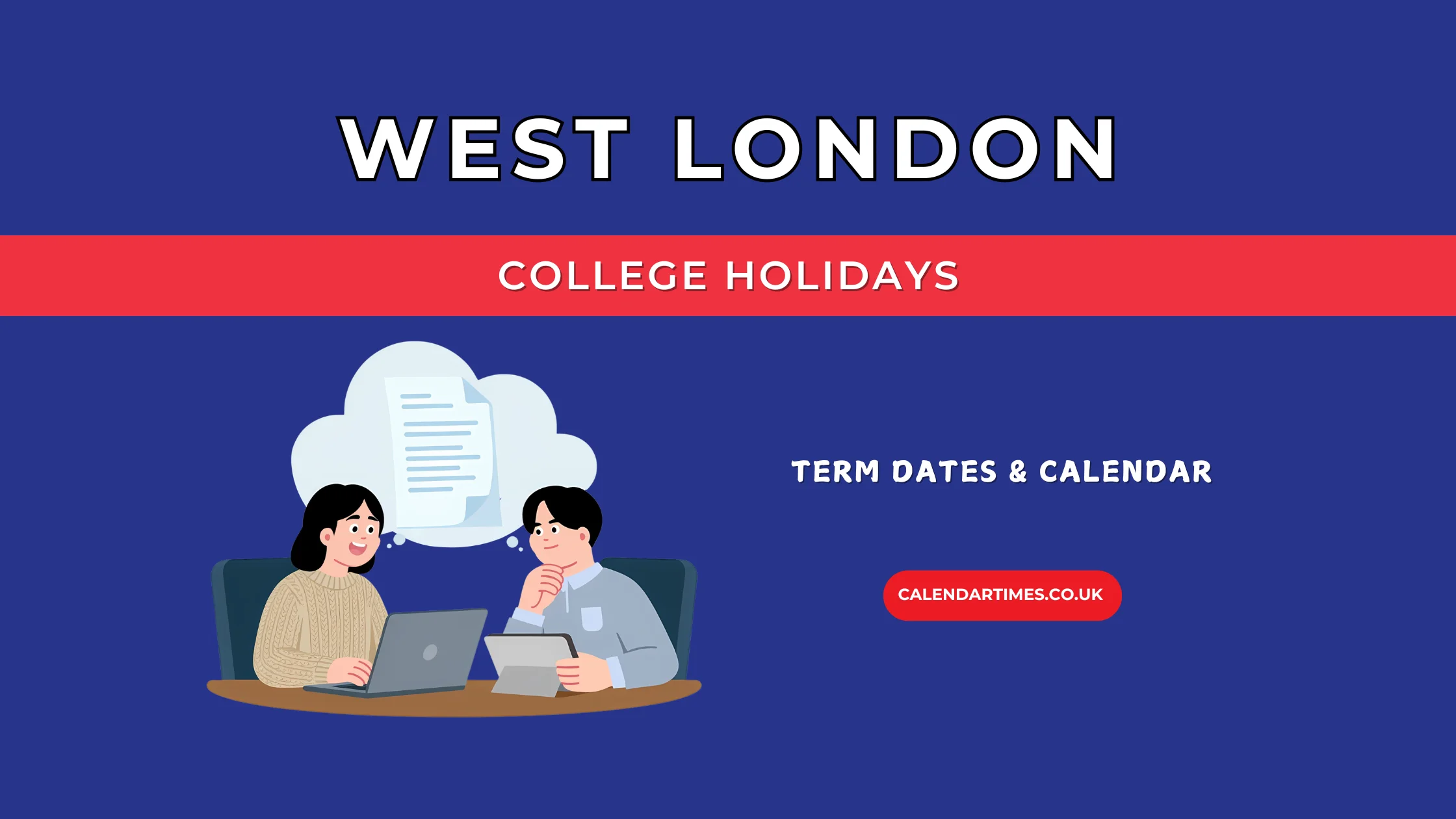 West London College Holidays and Term Dates