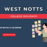 West Notts College Holidays and Term Dates