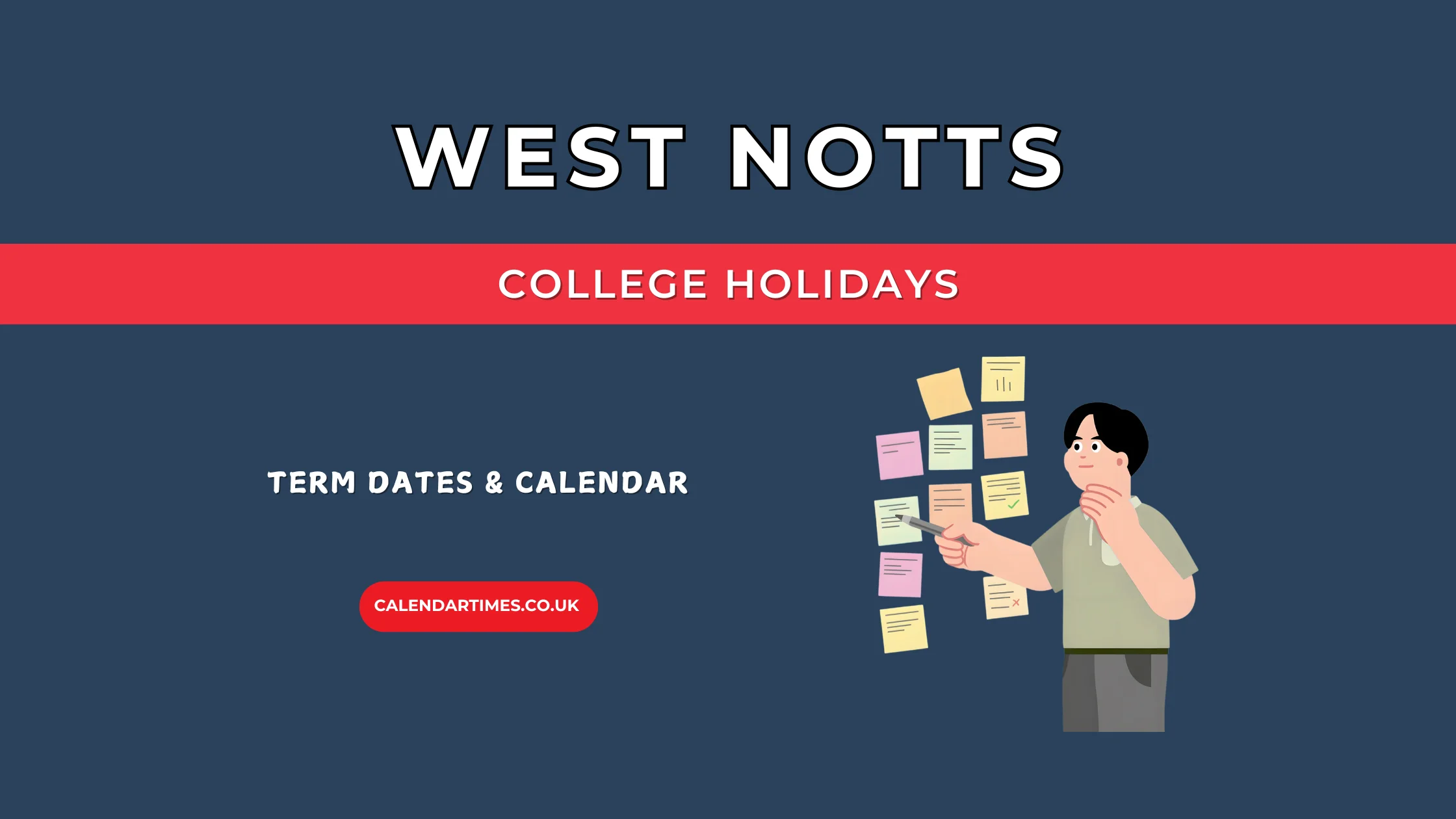West Notts College Holidays and Term Dates