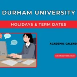 Durham University Holidays and Term Dates