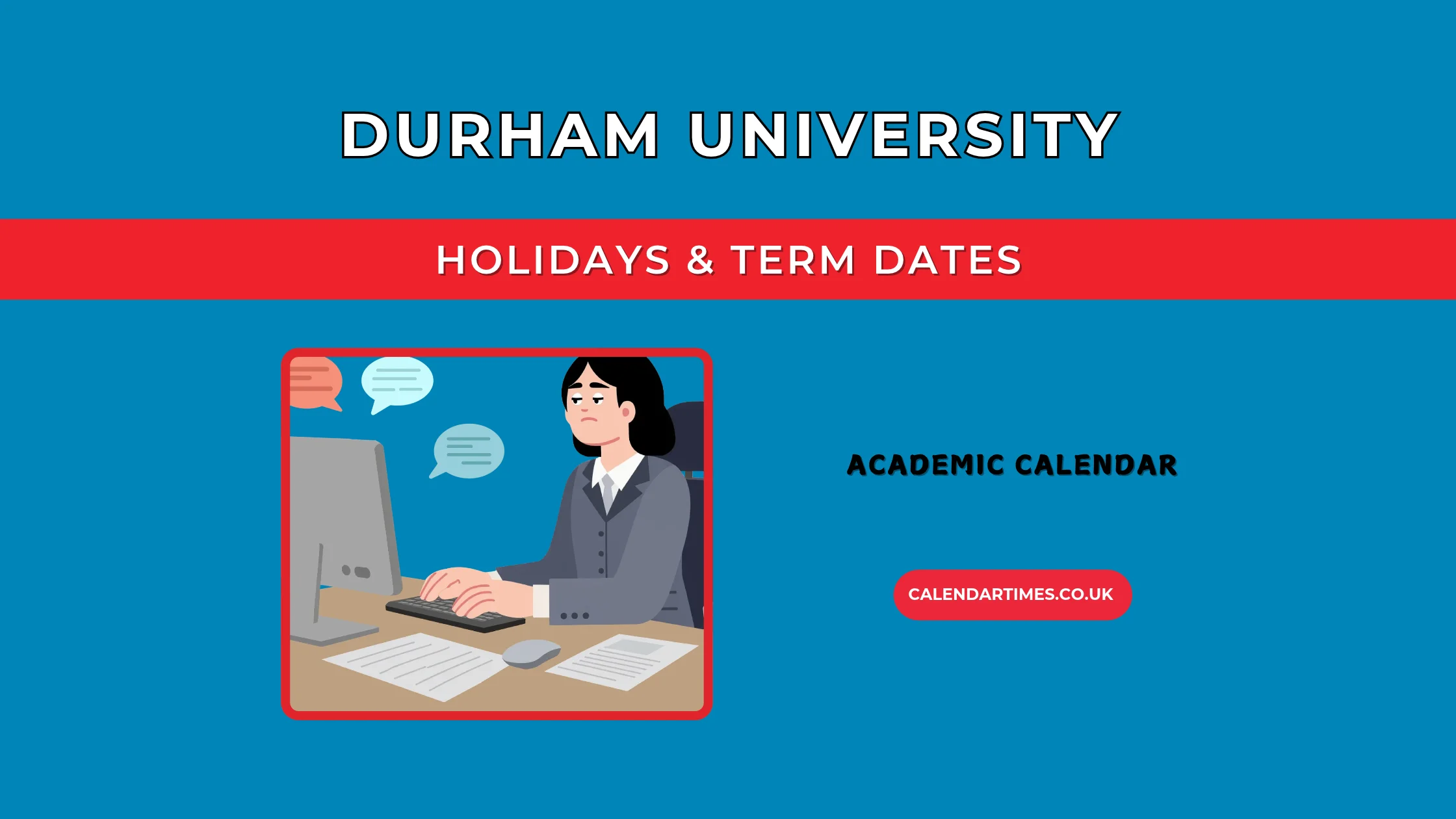 Durham University Holidays and Term Dates