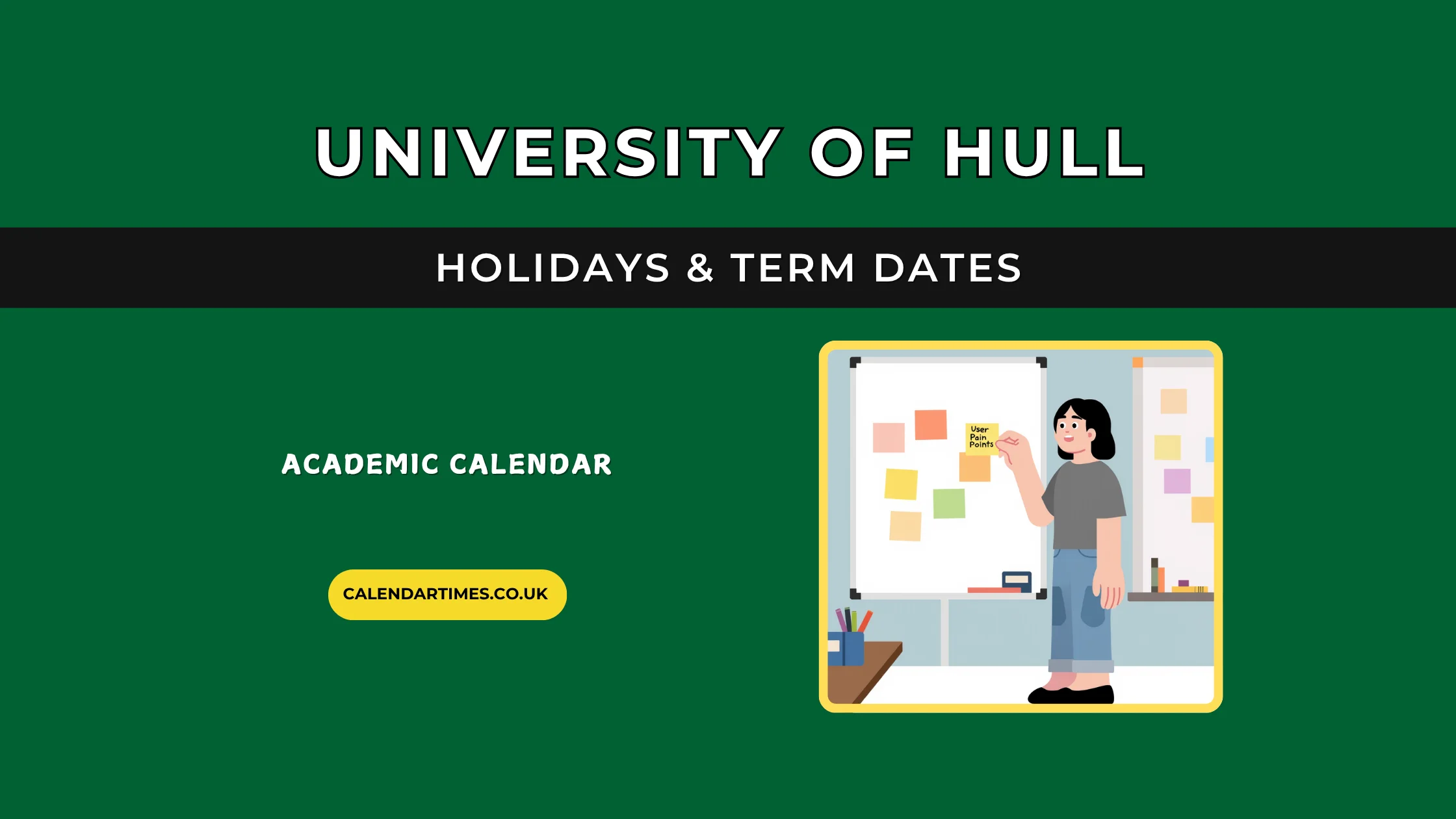 University of Hull Holidays and Term Dates