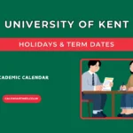 University of Kent Holidays and Term Dates