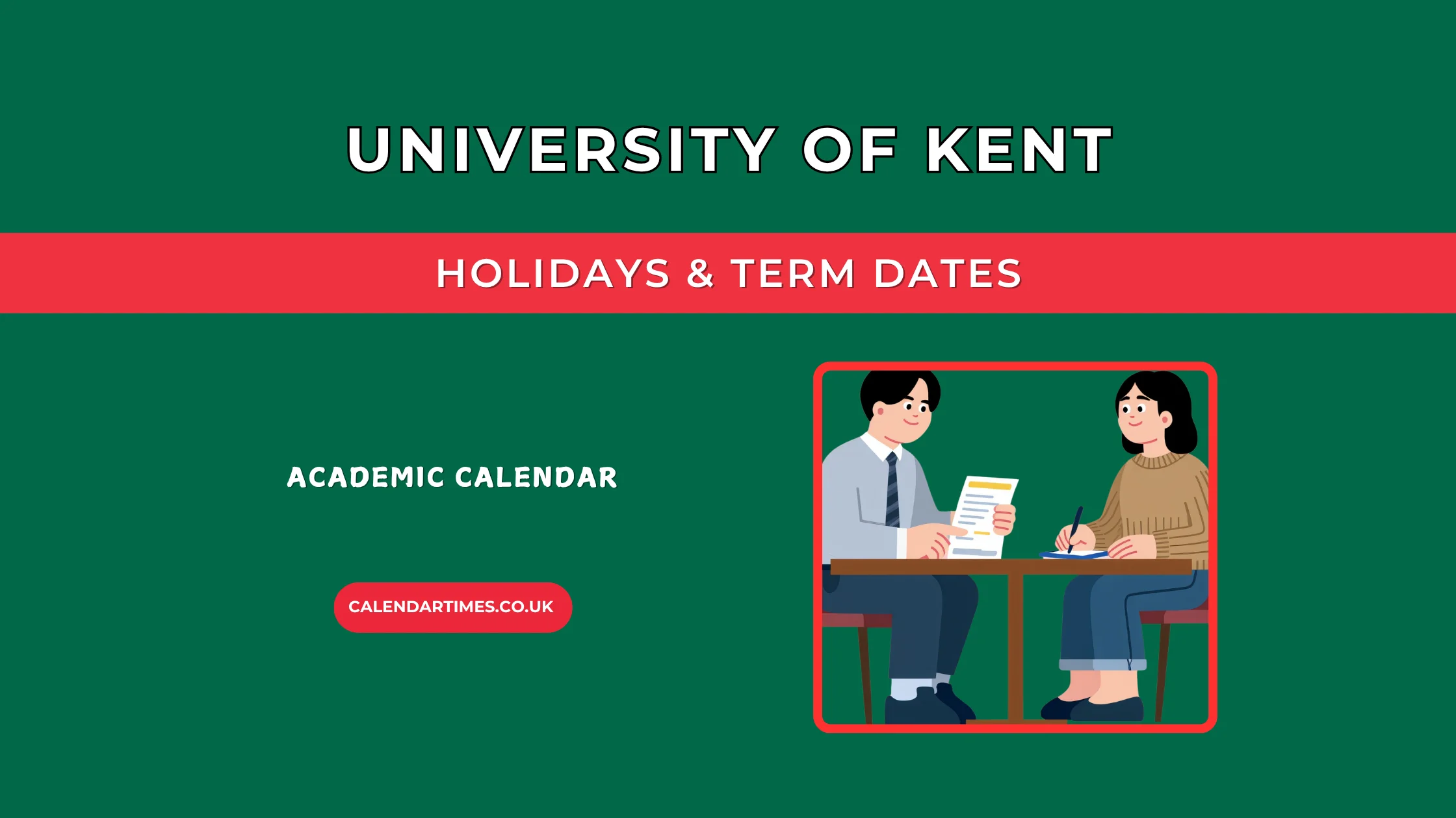 University of Kent Holidays and Term Dates