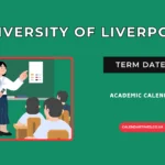 University of Liverpool Term Dates and Holidays
