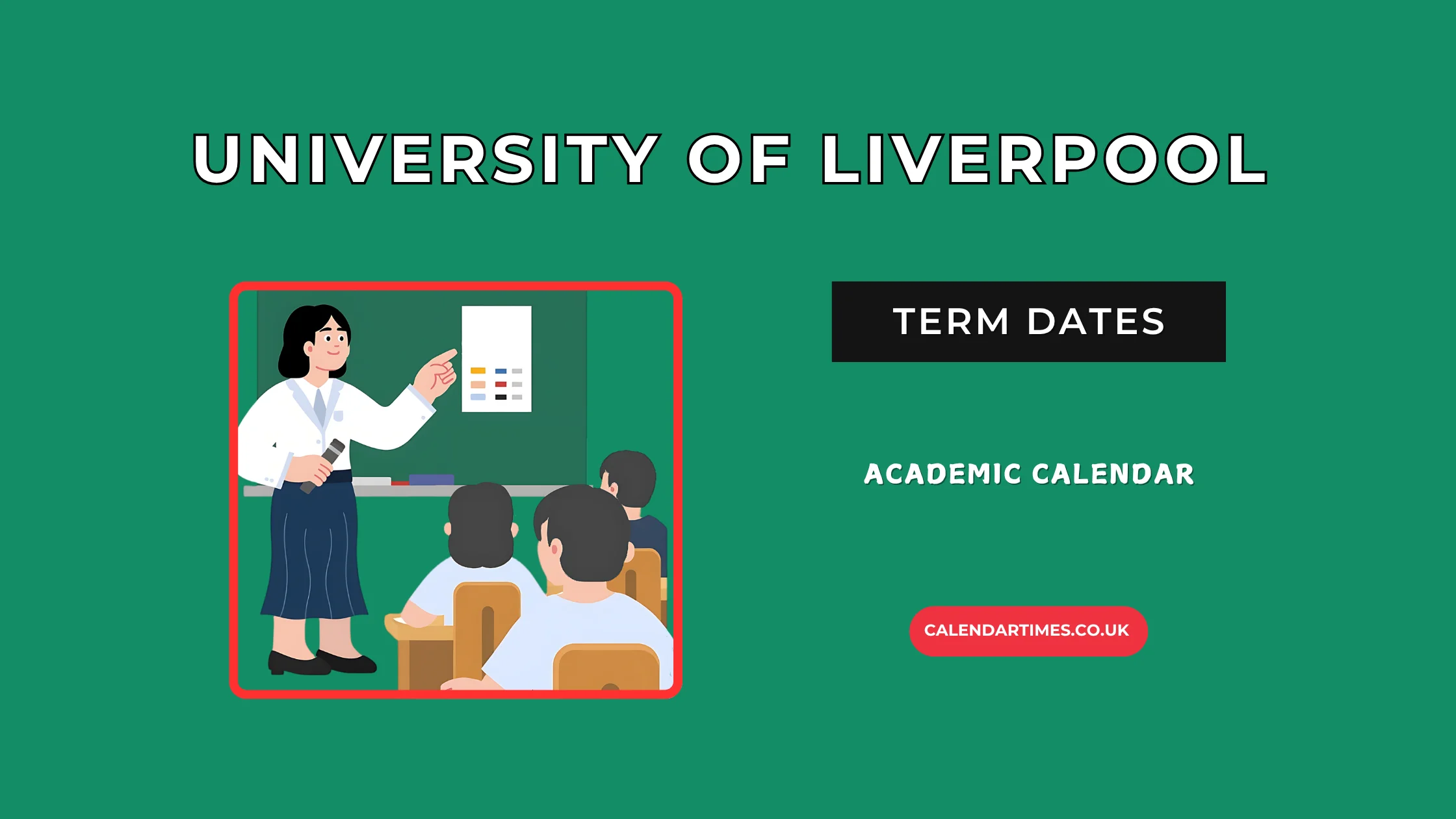 University of Liverpool Term Dates and Holidays