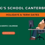 King’s School Canterbury Term Dates and Holidays