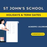 St John’s School Term Dates and Holidays
